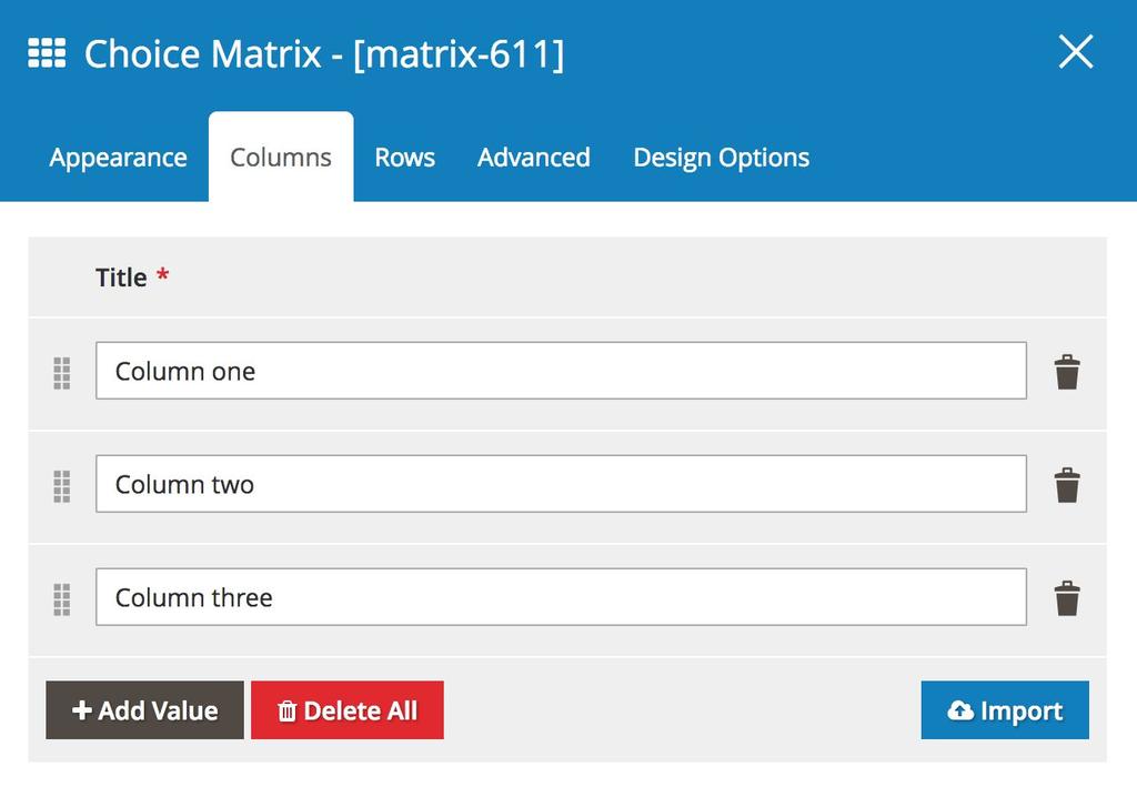 4.2.5 Choice Matrix The Choice Matrix requires customers to