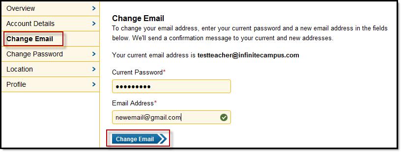 To change which email is associated with the Community, select Change Email. To change your email address: 1. 2. 3.