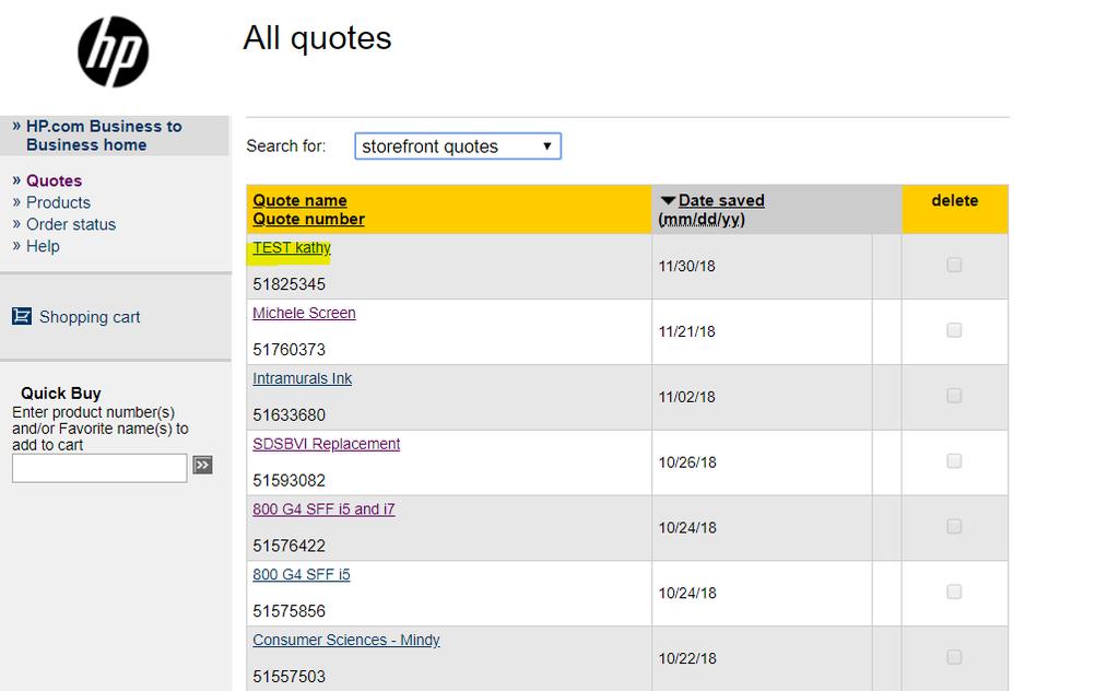3. Review the quotes in the list on the All Quotes page and click on the hyperlink to access your quote. 4.