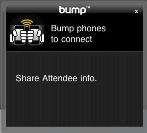 2) You and the attendee then bump your phones together to transfer the information.