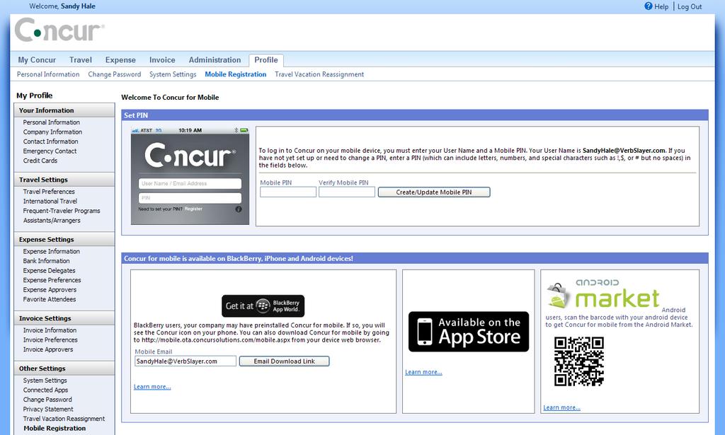 Registration If you have any of the roles listed above, then Mobile Registration appears on the Profile menu in the full-featured, web version of Concur. 1) Create your mobile PIN.