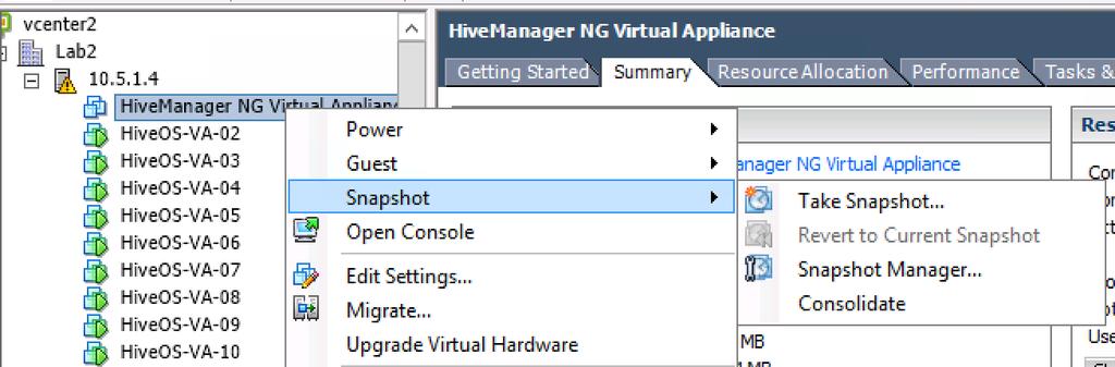 Here are some of the best practices when working with the HiveManager NG Virtual Appliance in the vsphere environment: Make regular snapshots of your virtual machine.
