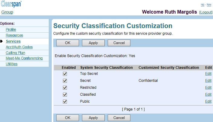 Figure 88 Group Security Classification Customization (Enabled) On the Group Services menu page, click Security Classification Customization.