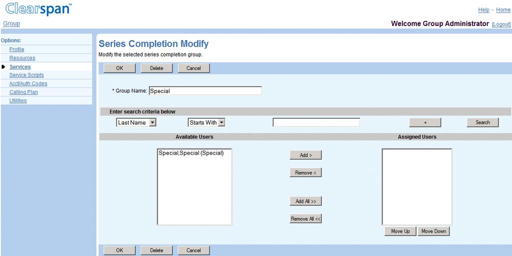 7.17.3 MODIFY OR DELETE SERIES COMPLETION GROUP Use the Group Series Completion Modify page to modify or delete a group. Figure 126 Group Series Completion Modify 1.