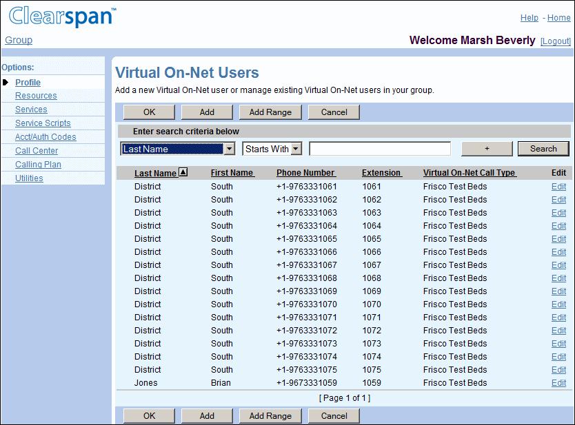 5.11.1 LIST VIRTUAL ON-NET USERS Use the Group Virtual On-Net Users page to view Virtual On-Net users in your group. From this page you can also add, modify, and remove Virtual On-Net users.