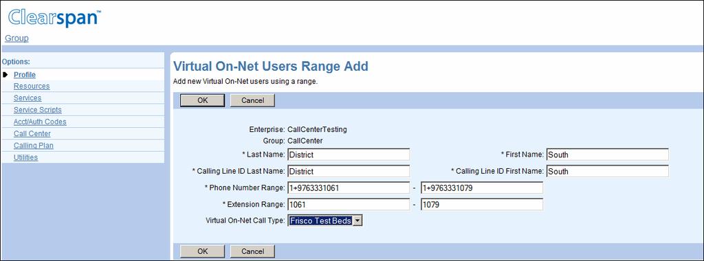 5.11.3 ADD A RANGE OF VIRTUAL ON-NET USERS Use the Group Virtual On-Net Users Add page to add a range of Virtual On-Net users.