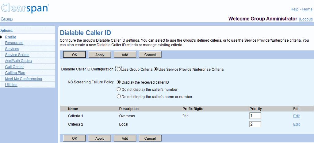 1. On the Group Profile menu page, click Dialable Caller ID under the Advanced menu. The Group Dialable Caller ID page appears. 2.