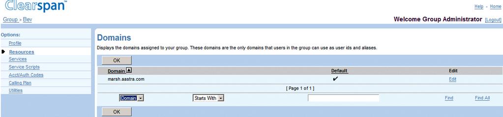 List Users Assigned to Domain 6.6.1 LIST DOMAINS Use the Group Domains page to list the domains assigned to your group. From this page, you can modify the profile of a user assigned to a domain.