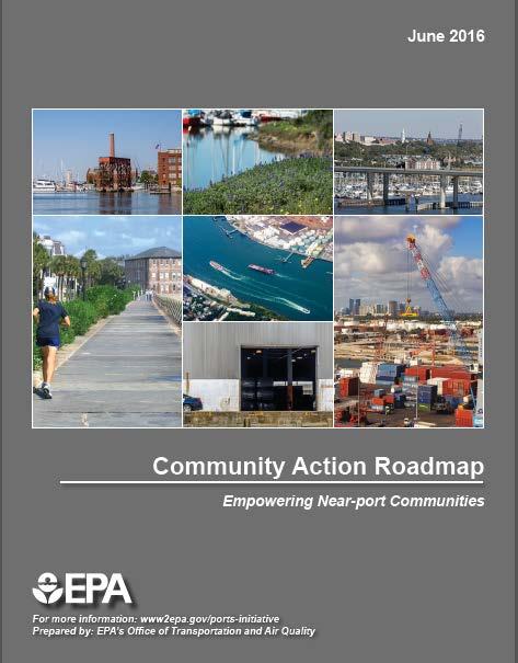 DRAFT Draft Community Action Roadmap: Empowering Near-port Communities An implementation companion for the Ports Primer that provides a step-by-step process for building capacity