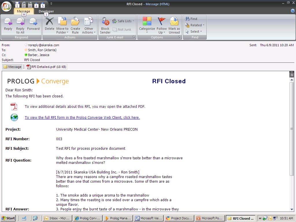 Closed RFI Notification Once the RFI response is reviewed by the originator and they check the