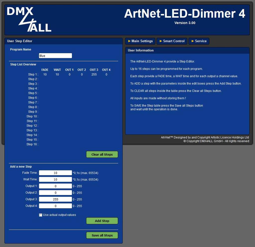 ArtNet-LED-Dimmer 4 MK2 10 By tapping Step Editor in the main menu of the web interface the dialog window USER STEP EDITOR is shown for editing the user defined color changes / program: In Step List