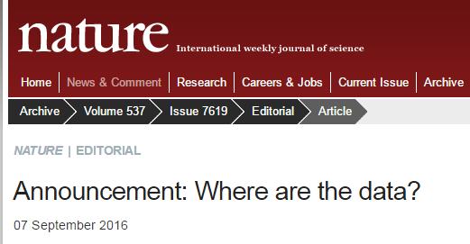 Data policy at Nature journals: data availability statements & data citations (2016) 9 All manuscripts reporting original research published in Nature journals must include a data availability
