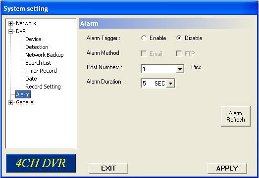 7.17 Alarm Enable of disable email or ftp and fi le back up alarm notifi cation. Alarm Trigger Enable or Disable alarm trigger.