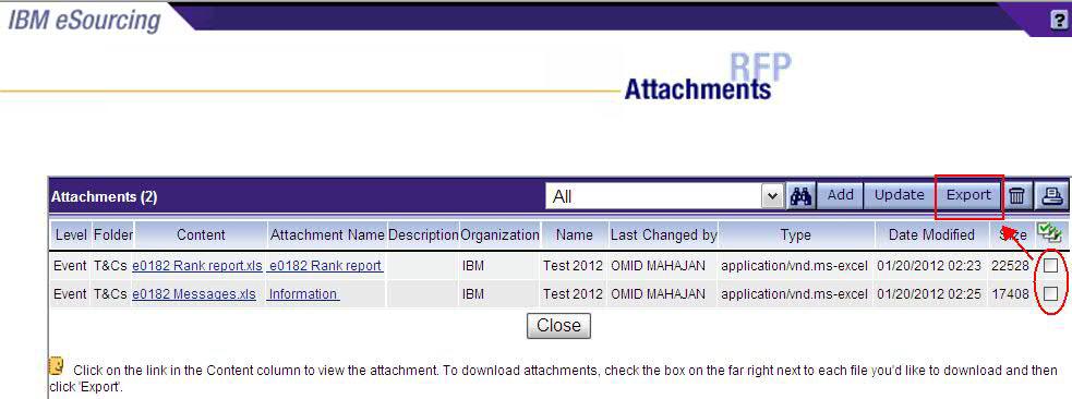 VIEWING / DOWNLOADING ATTACHMENTS FROM IBM The next step is to select the attachments link which is highlighted in the