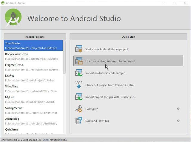 Step2: Now click on Open an Existing Android Studio project option where you have to choose the location and open that specific project.