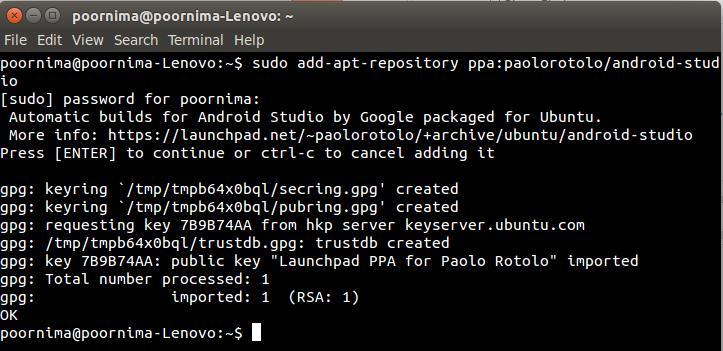 Step1: Setup the repo for installing Android Studio $ sudo apt-add-repository ppa:paolorotolo/android-studio Step2: $ sudo apt-get update Step3: $ sudo apt-get install android-studio Above install