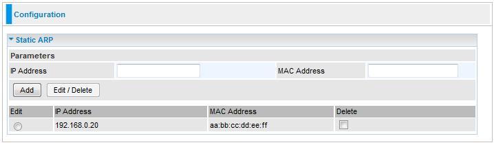 IP Address: Enter the IP of the device that the corresponding MAC address will be mapped to.