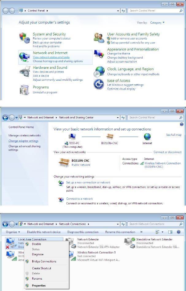 Network Configuration Configuring PC in Windows 7 1. Go to Start. Click on Control Panel. 2. Then click on Network and Internet 3.