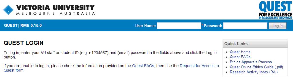 Log in to Quest Go to http://quest.vu.edu.au/ In the User Name and Password fields, enter your student ID (e.g. s1234567) and MYVU Portal password.