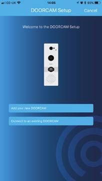 ios Android After logging in, tap Add your new DoorCam to enter the DoorCam Setup page.