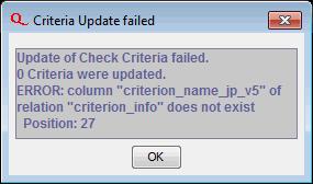Message in case of error: This error can occur if the Q-CHECKER environment includes a language for which no column has been defined in the database, for example Japanese.