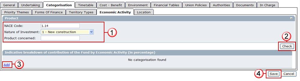 25. Click on the ECONOMIC ACTIVITY Tab to enter the Economic Activity categorisation. 26.