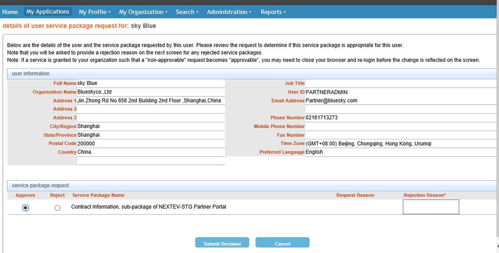 6) Wait for the HelpDesk/NIO admin s approval 7) Once the request is approved, the user will receive an approval