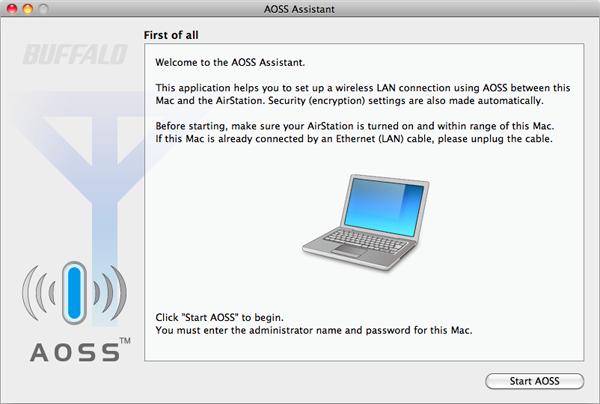 3 Click Start AOSS. 4 Enter the Mac s username and password and click OK. It will take several seconds for your wireless connection to be configured.