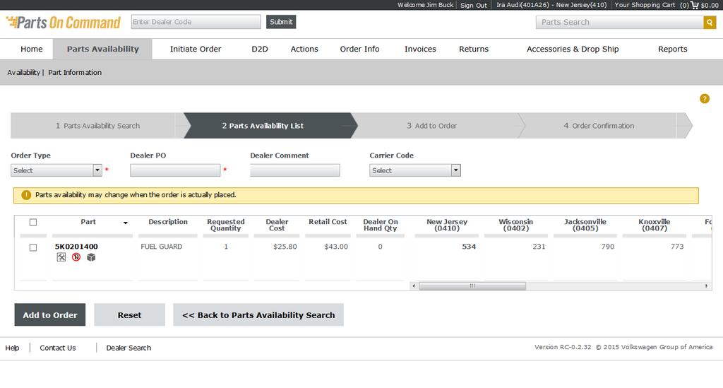 Parts Availability Tab Order Parts Review Parts Information After clicking the Check Availability Button, you will be presented with the Parts Availability List view.