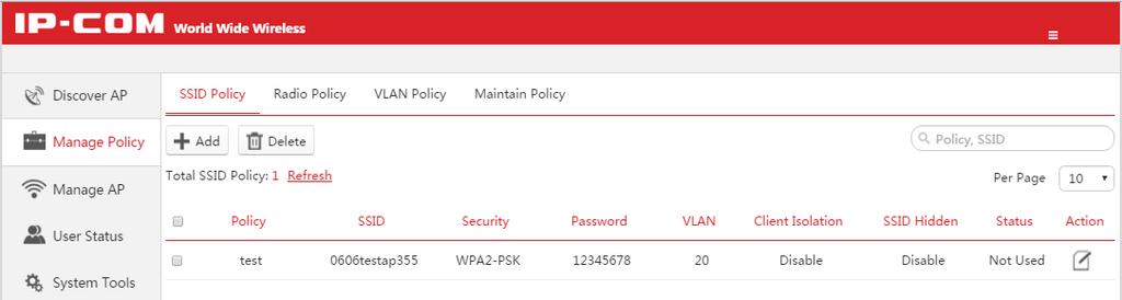 03 Manage Policy To create SSID Policy, Radio Policy, VLAN Policy, and Maintain Policy for fat APs, follow this part.