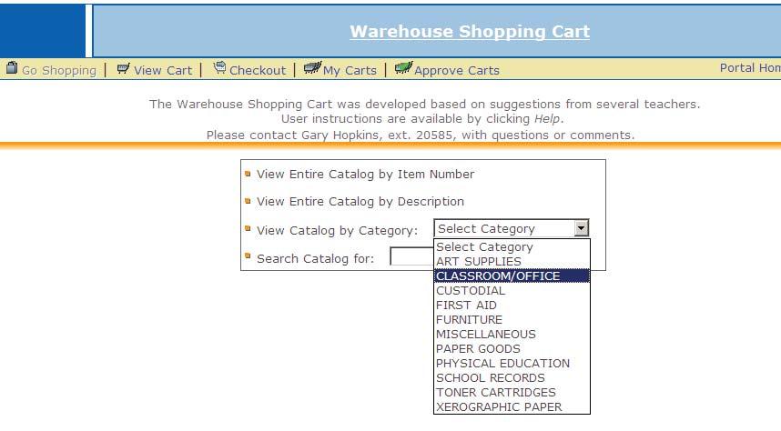 Entering a Warehouse Shopping Cart If you do not have an item number, you can search by viewing the catalogs.