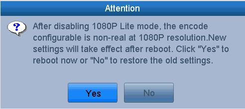 5.11 Configuring 1080P Lite When the 1080P Lite Mode is enabled, the encoding resolution at 1080P Lite (real-time) is supported. If not, up to 1080P (non-real-time) is supported.