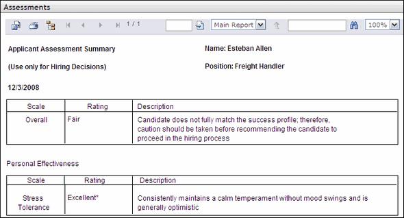The online application or action form collection must include an assessment form in order to access the Applicant Assessment Summary report on the Assessments pop-up.