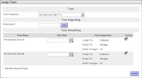 Assigning Tasks ASSIGNING TASKS You can use the Assign Tasks pop-up to immediately assign tasks from an existing standard template to an employee to complete.