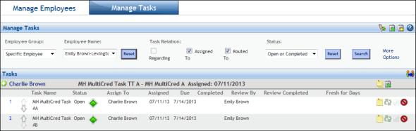 Manage Tasks Tab Managers can use the Manage Tasks tab to filter, locate, monitor, and review details for task records.