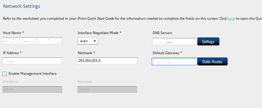 iprism Installation FIGURE 8. Network Settings 15.