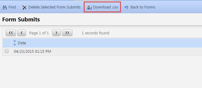 Download.CSV You may download all of the form submits into an Excel file for ease of access. The [Download.CSV] file is highlighted in red. 1.