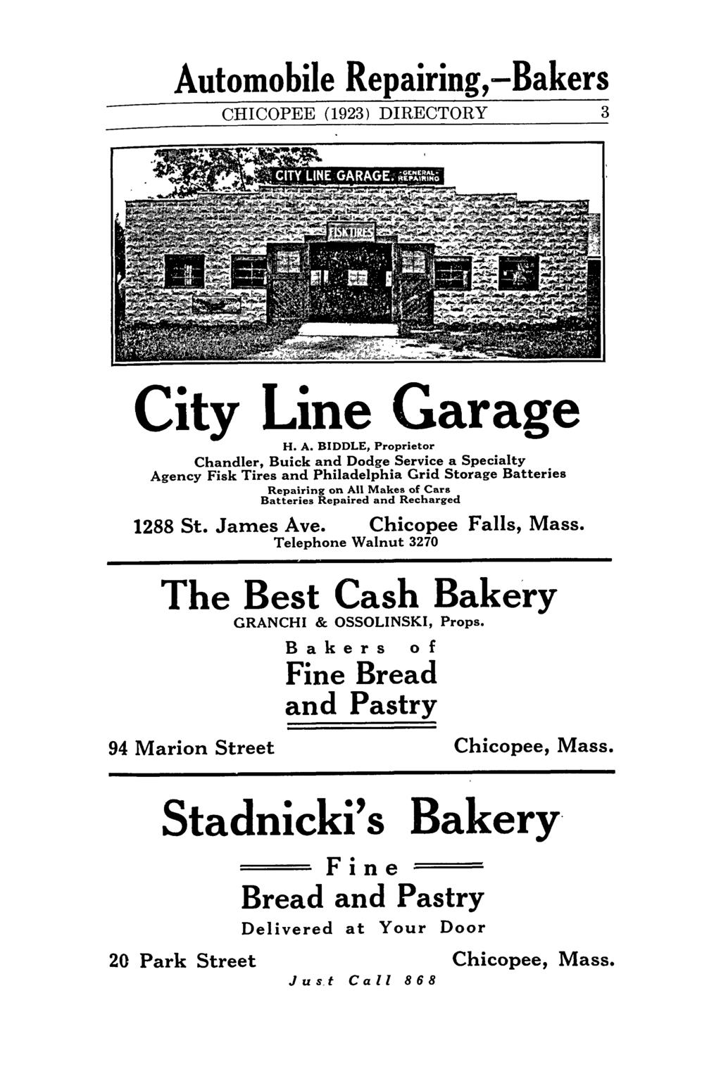 Automobile Repairing,-Bakers CHICOPEE (923) DIRECTORY 3 City Line Garage H. A.