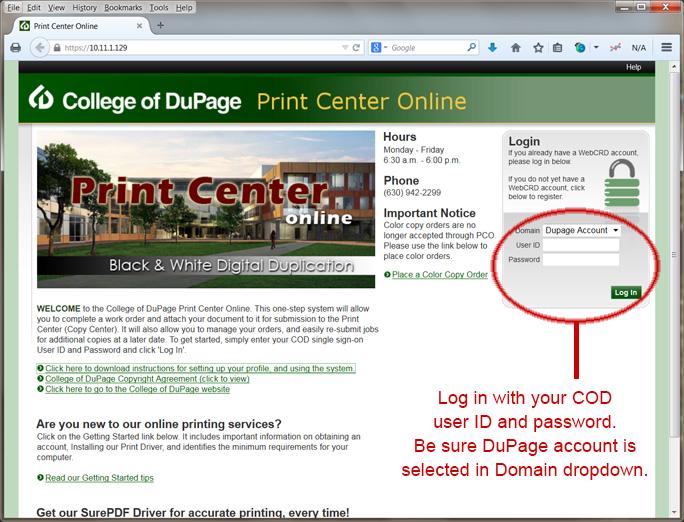 College of DuPage Print Center Online Instructions for using the system UPDATED: May. 2018 Setting Up Your Account: 1.