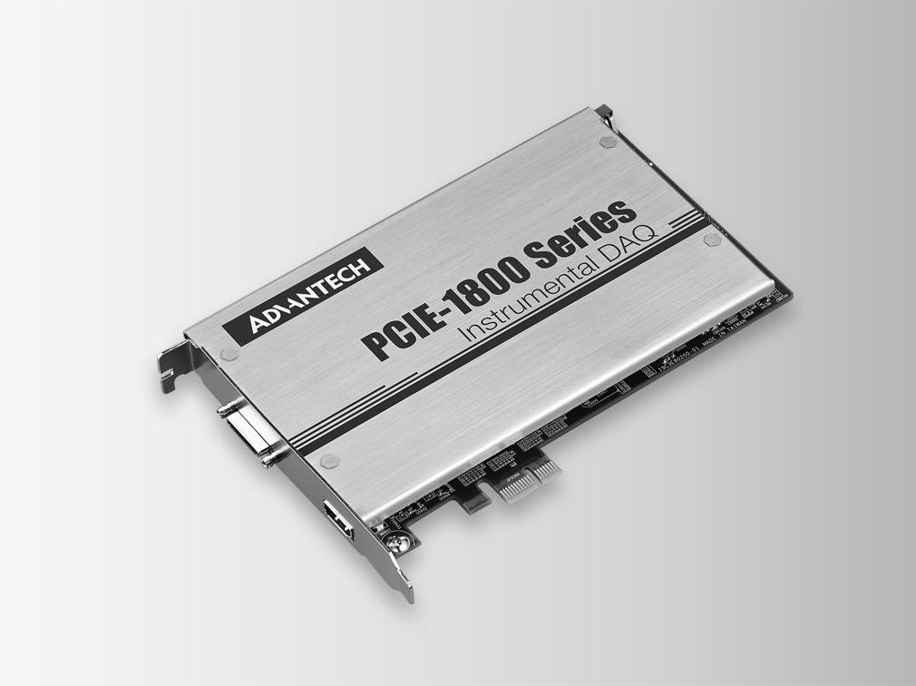 PCIE-1802 8-ch, 24-bit, 216 ks/s Dynamic Signal Acquisition PCI Express Card 8 simultaneously sampled analog inputs up to 216 ks/s 24-bit resolution ADCs with 115 db dynamic range Wide input ranges