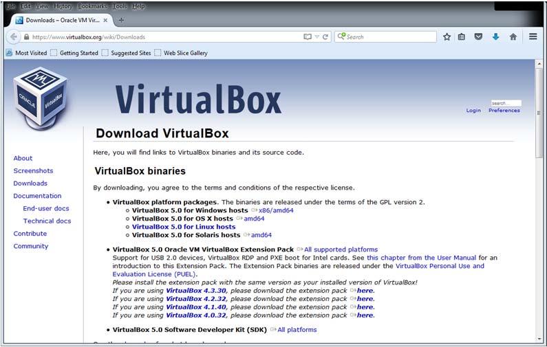 Part 1 Installing VirtualBox Go to: https://www.virtualbox.org/wiki/downloads and download VirtualBox to suit your computer.