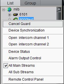 If the device is on guard, right click the device name, you can select the Cancel Guard to cancel