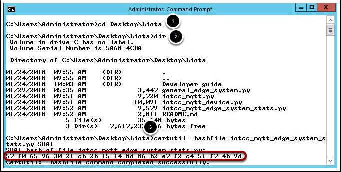 Find the hash value of iotcc_mqtt_edge_system_stats.py file 1. At the Windows Command Prompt, type cd Desktop\Liota 2.