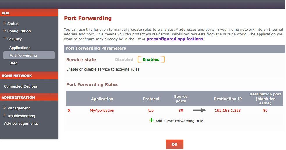 2.168.1.135 from outside, you will have to define a forwarding rule that redirects all the TCP packets received via port 80 to another defined port on machine 192.168.1.135. To configure port forwarding: Under the Box heading, click Security, and then click Port Forwarding.