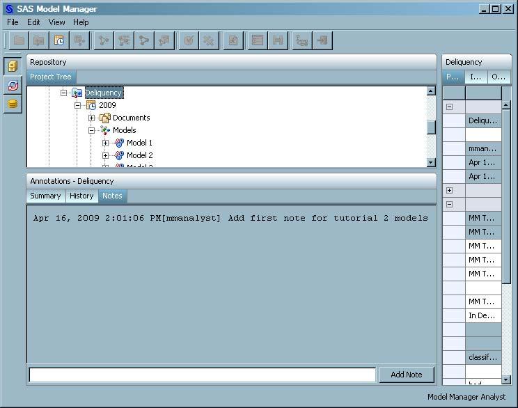 46 Chapter 3 Tutorial 2: Performing Basic SAS Model Manager Tasks View the Summary Information The Summary contains information about the components that are contained in the selected folder.