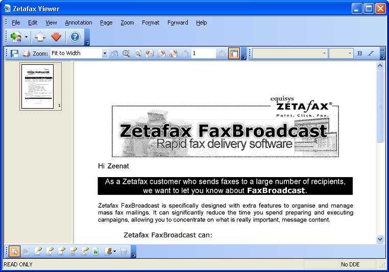 165 Zetafax Viewer The Zetafax Viewer allows you to preview faxes prior to sending them, or view sent and received faxes.