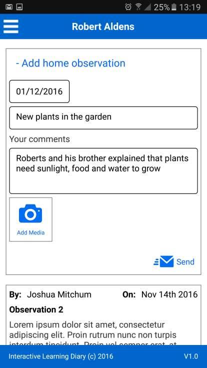 Sending Home Observations You have the option to include text, photos and videos in your home observations.