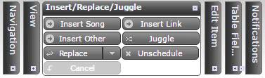 Insert / Replace / Juggle panel The Insert/Replace/Juggle action panel is used to make changes to the Scheduled log.