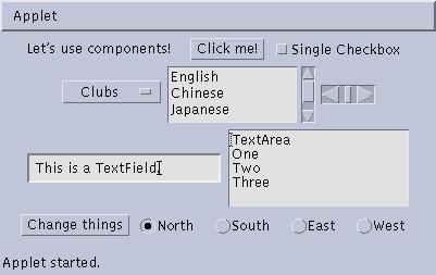 Some types of components Label Button Checkbox Choice