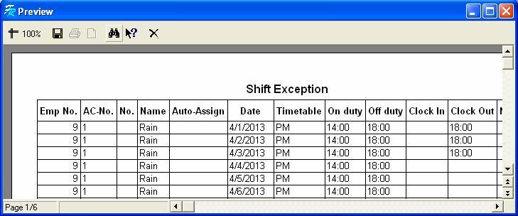 Clock In/Out Log Exceptions: If need to show much more columns, may right click mouse on the data row, and then select